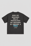 T-shirt Boxy fit "non ho bisogno dello psicologo ho bisogno di andare a mima" Black