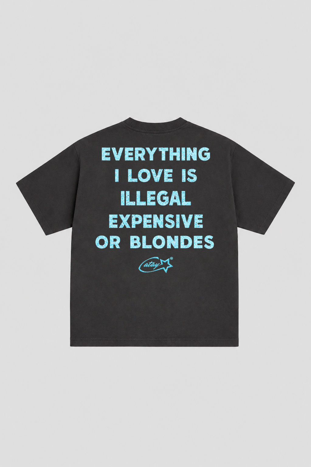 T-shirt "everything i love is illegal expensive or blondes" Black