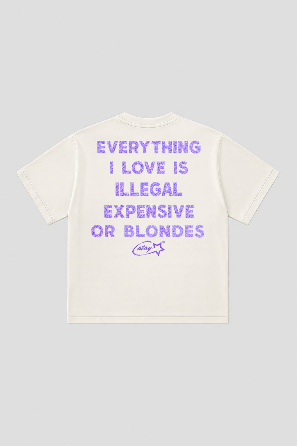 T-shirt "everything i love is illegal expensive or blondes" White